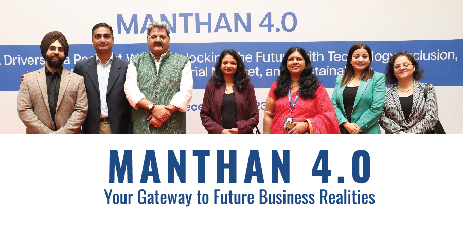 MANTHAN 4.0: A Confluence of Wisdom, Innovation, and Future-Forward Business Perspectives