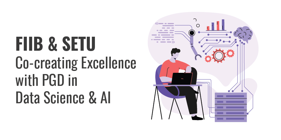 “Co-Creating Excellence – FIIB & SETU Launch PGD in Data Science & AI”