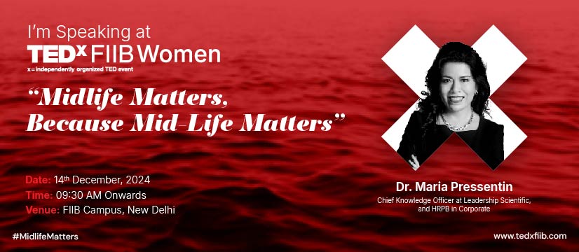 Midlife Matters: Redefining Growth and Leadership with Dr. Maria Pressentin